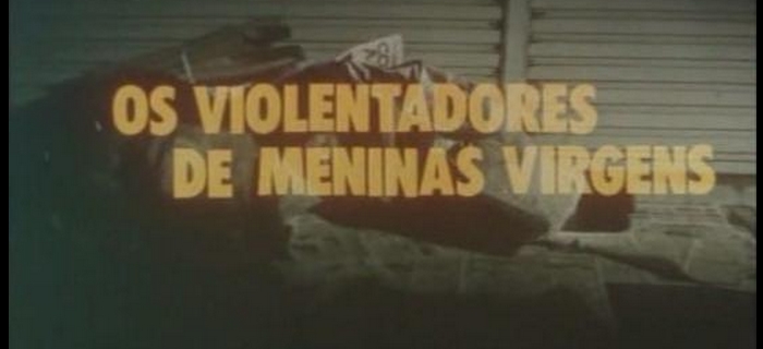 Os Violentadores de Meninas VIrgens (1982)