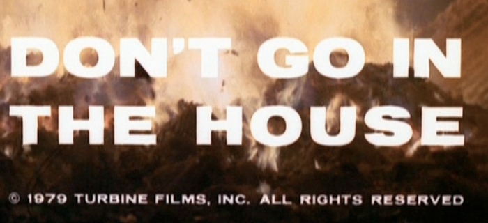 Dont Go in the House (1980)