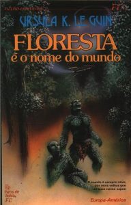 Floresta é o Nome do Mundo (1972)