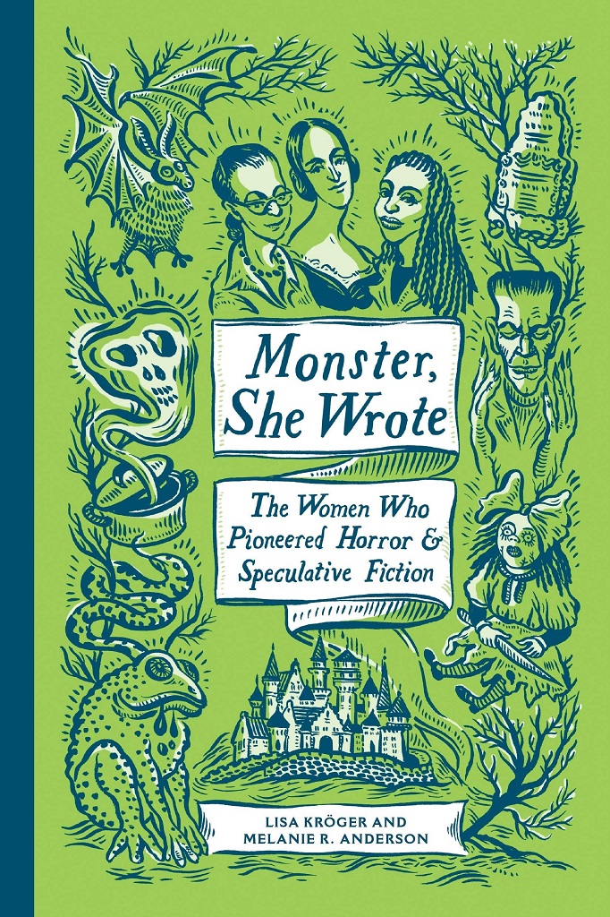 Monster, She Wrote by Lisa Kröger