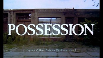 Crítica  Possessão (Andrzej Zulawski, 1981) - Plano Crítico